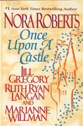 Book cover of Once Upon a Castle by Nora Roberts