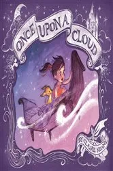 Book cover of Once Upon a Cloud by Claire Keane