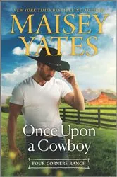 Book cover of Once Upon a Cowboy by Maisey Yates