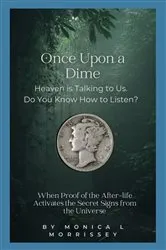 Book cover of Once Upon a Dime by Morrissey, Monica, L