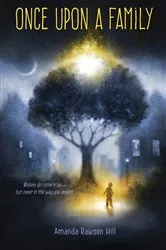 Book cover of Once Upon a Family by Amanda Rawson Hill