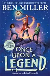 Book cover of Once Upon a Legend by Ben Miller