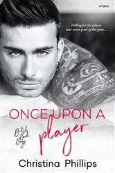 Book cover of Once Upon A Player by Christina Phillips