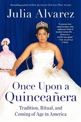 Book cover of Once Upon a Quinceanera by Julia Alvarez