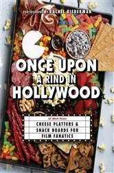 Book cover of Once Upon a Rind in Hollywood by Editors of Ulysses Press