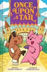 Book cover of Once Upon a Tail (Once Upon a Tail #1) by Audrey Perrott