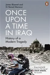 Book cover of Once Upon a Time in Iraq by James Bluemel