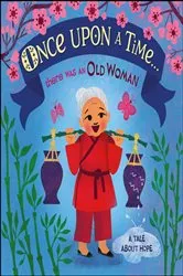 Book cover of Once Upon A Time... there was an Old Woman by DK