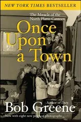 Book cover of Once Upon a Town by Bob Greene