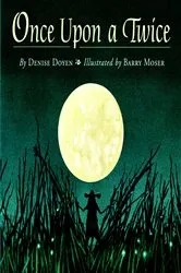 Book cover of Once Upon a Twice by Denise Doyen