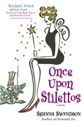 Book cover of Once Upon Stilettos by Shanna Swendson
