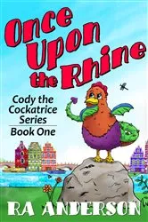 Book cover of Once Upon the Rhine by RA Anderson