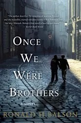Book cover of Once We Were Brothers by Ronald H. Balson