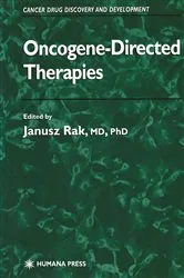 Book cover of Oncogene-Directed Therapies by Janusz W. Rak