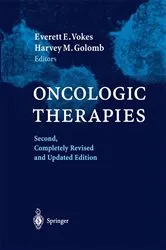 Book cover of Oncologic Therapies (2nd ed.) by Everett E. Vokes