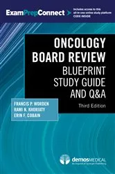 Book cover of Oncology Board Review, Third Edition (3rd ed.) by Francis P. Worden