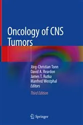 Book cover of Oncology of CNS Tumors (3rd ed.) by Jörg-Christian Tonn