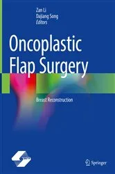 Book cover of Oncoplastic Flap Surgery by Zan Li