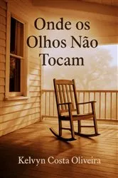 Book cover of Onde Os Olhos Não Tocam by Unknown