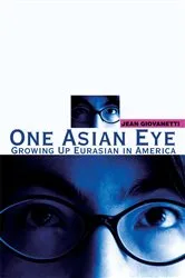 Book cover of One Asian Eye by Jean Giovanetti