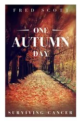 Book cover of One Autumn Day by Fred Scott