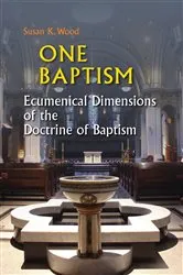 Book cover of One Baptism by Susan K. Wood