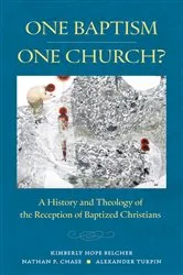 Book cover of One Baptism—One Church? by Kimberly Hope Belcher