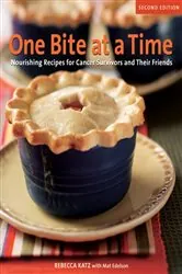 Book cover of One Bite at a Time, Revised by Rebecca Katz