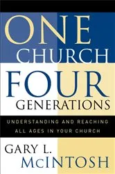 Book cover of One Church, Four Generations by Gary L. McIntosh