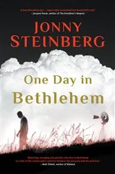 Book cover of One Day in Bethlehem by Johnny Steinberg