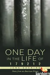 Book cover of One Day in the Life of 179212 by Jens Soering