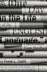 Book cover of One Day in the Life of the English Language by Frank L. Cioffi