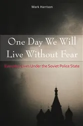 Book cover of One Day We Will Live Without Fear by Unknown