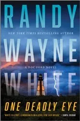 Book cover of One Deadly Eye by Randy Wayne White