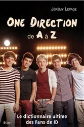 Book cover of One Direction de A à Z by Jérémy Lepage