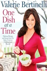 Book cover of One Dish at a Time by Valerie Bertinelli