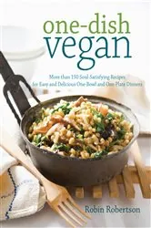 Book cover of One-Dish Vegan by Robin Robertson