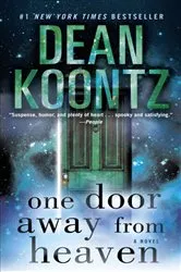 Book cover of One Door Away from Heaven by Dean Koontz