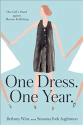 Book cover of One Dress. One Year. by Bethany Winz