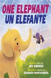 Book cover of One Elephant / Un Elefante (Scholastic Bilingual) by 123 123 Andrés