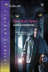 Book cover of One Eye Open by Karen Whiddon