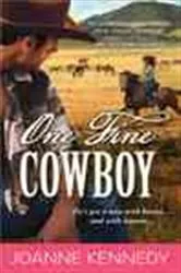 Book cover of One Fine Cowboy by Joanne Kennedy