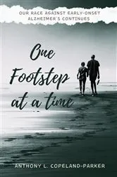 Book cover of One Footstep at a Time by Anthony L. Copeland-Parker