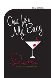 Book cover of One For My Baby by Tom Smith