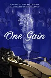 Book cover of One Gain by Felicia Corbette
