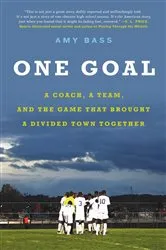 Book cover of One Goal by Amy Bass