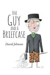 Book cover of One Guy and a Briefcase by Unknown
