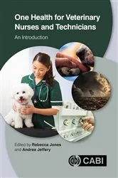 Book cover of One Health for Veterinary Nurses and Technicians by Rebecca Jones