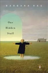 Book cover of One Hidden Stuff by Barbara Ras