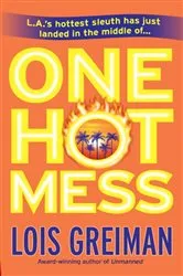 Book cover of One Hot Mess by Unknown